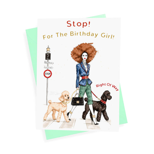 Stop For The Birthday Girl!