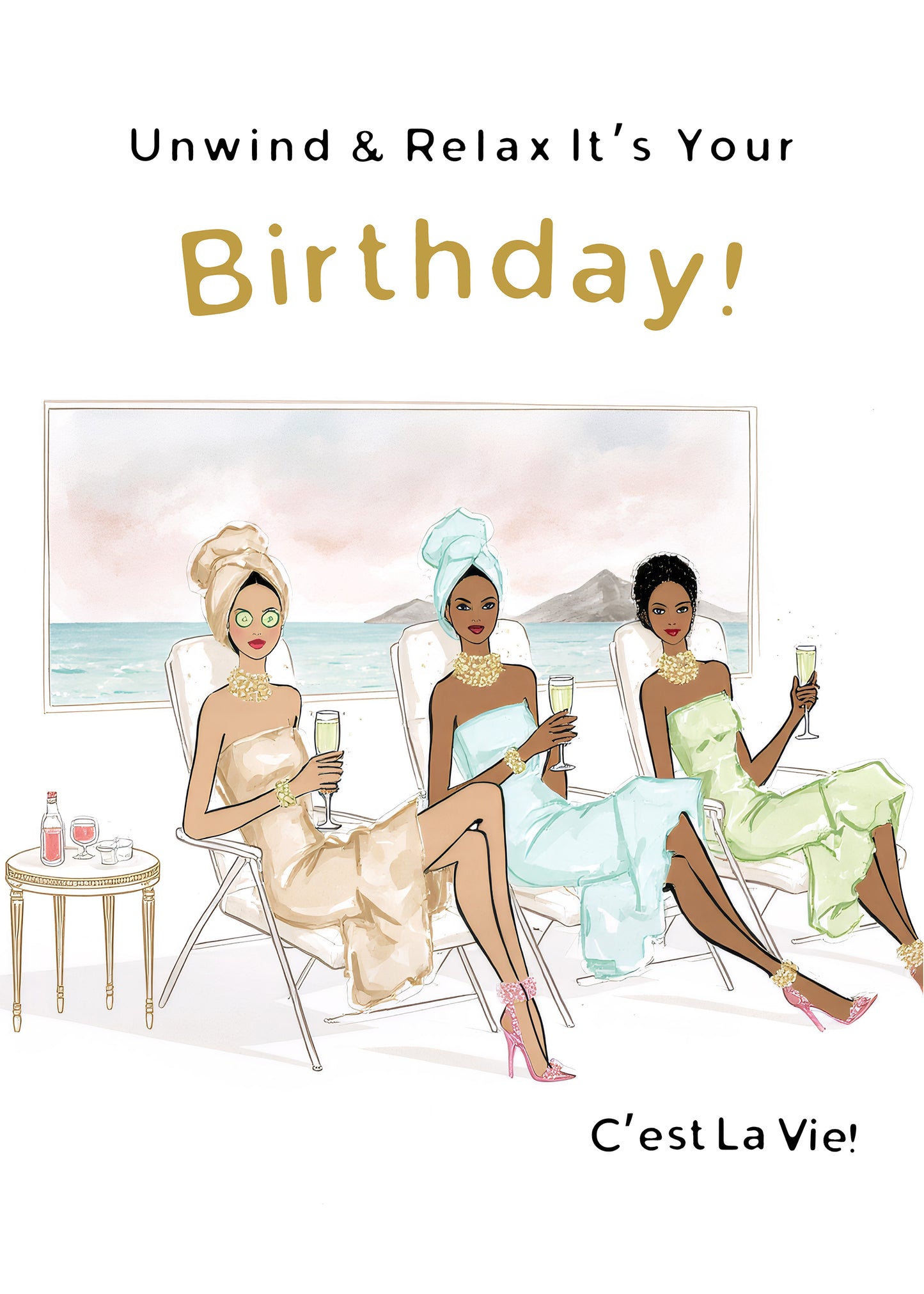 Unwind & Relax It's Your Birthday